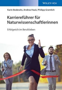 Karin Bodewits - Karriereführer für Naturwissenschaftlerinnen: Erfolgreich im Berufsleben - 9783527338399 - V9783527338399