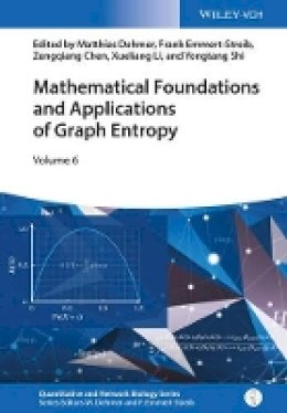  Dehmer - Mathematical Foundations and Applications of Graph Entropy - 9783527339099 - V9783527339099