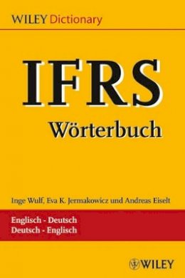 I Wulf - IFRS–Wörterbuch / –Dictionary Englisch–Deutsch/ Deutsch–Englisch - 9783527502448 - V9783527502448