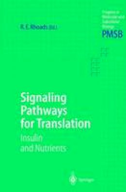 Robert Rhoads - Signaling Pathways for Translation: Insulin and Nutrients - 9783540417095 - V9783540417095