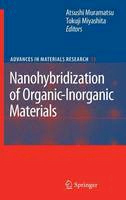 Muramatsu - Nanohybridization of Organic-Inorganic Materials (Advances in Materials Research) - 9783540922322 - V9783540922322