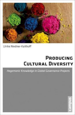 Ulrike Niedner-Kalthoff - Producing Cultural Diversity - 9783593503165 - V9783593503165