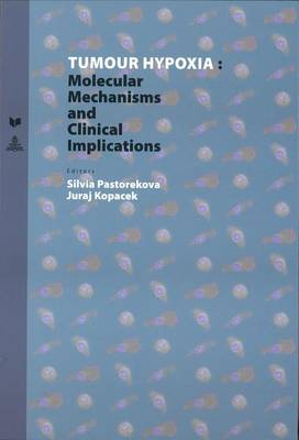 Silvia Pastorekova - Tumour Hypoxia: Molecular Mechanisms and Clinical Implications - 9783631639917 - V9783631639917