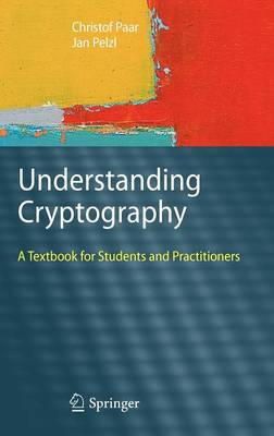 Christof Paar - Understanding Cryptography: A Textbook for Students and Practitioners - 9783642041006 - V9783642041006