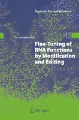 Grosjean  Henri - Fine-Tuning of RNA Functions by Modification and Editing - 9783642063817 - V9783642063817