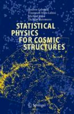 Andrea Gabrielli - Statistical Physics for Cosmic Structures - 9783642073922 - V9783642073922