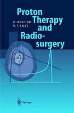 Hans Breuer - Proton Therapy and Radiosurgery - 9783642083792 - V9783642083792