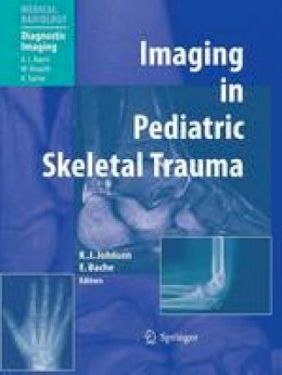 Various, . - Imaging in Pediatric Skeletal Trauma - 9783642085451 - V9783642085451