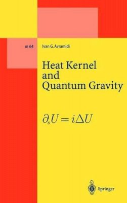 Ivan G. Avramidi - Heat Kernel and Quantum Gravity - 9783642086465 - V9783642086465