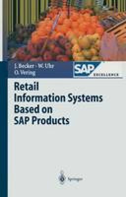 Jörg Becker - Retail Information Systems Based on SAP Products - 9783642086540 - V9783642086540