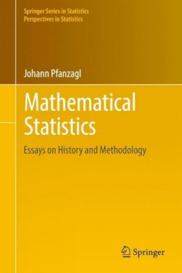 Johann Pfanzagl - Mathematical Statistics - 9783642310836 - V9783642310836