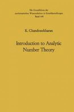 Komaravolu Chandrasekharan - Introduction to Analytic Number Theory - 9783642461262 - V9783642461262