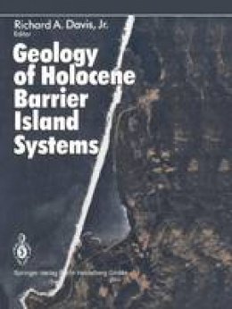 Richard A. Jr Davis - Geology of Holocene Barrier Island Systems - 9783642783623 - V9783642783623