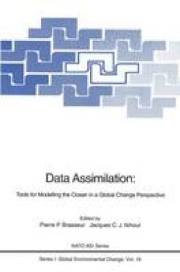 Brasseur, Pierre P. - Data Assimilation: Tools for Modelling the Ocean in a Global Change Perspective (Nato ASI Subseries I:) - 9783642789410 - V9783642789410