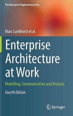 Marc Lankhorst - Enterprise Architecture at Work: Modelling, Communication and Analysis - 9783662539323 - V9783662539323