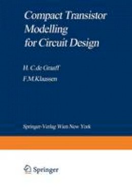 Henk C. De Graaff - Compact Transistor Modelling for Circuit Design - 9783709190456 - V9783709190456