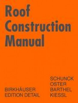 Eberhard Schunck - Roof Construction Manual, English Edition - 9783764369866 - V9783764369866