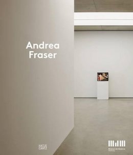 Museum Der Moderne Salzburg (Ed.) - Andrea Fraser - 9783775740159 - V9783775740159
