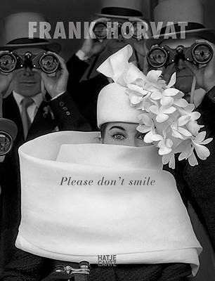 Frank Horvat - Frank Horvat: Please Don´t Smile - 9783775740289 - V9783775740289 Frank Horvat - Frank Horvat: Please Don´t Smile - 9783775740289 - V9783775740289