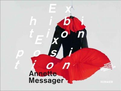 Annette Messager - Annette Messager: Exhibition/Exposition - 9783777423470 - V9783777423470