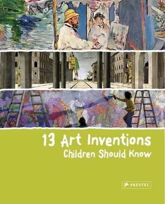 Florian Heine - 13 Art Inventions Children Should Know - 9783791370606 - V9783791370606