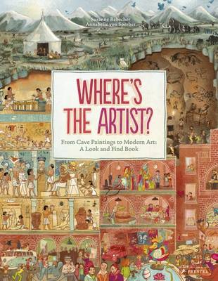 Susanne Rebscher - Where´s the Artist? From Cave to Paintings to Modern Art: A Look and Find Book - 9783791372334 - V9783791372334