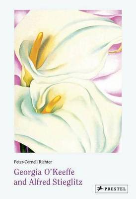 Peter-Cornell Richter - Georgia O´Keeffe and Alfred Stieglitz - 9783791382364 - V9783791382364