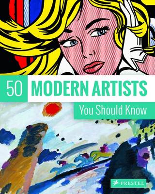 Weidemann, Christiane - 50 Modern Artists You Should Know (The 50s Series) - 9783791383385 - V9783791383385