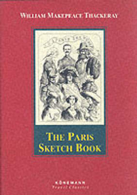 William Makepeace Thackeray - Sketchbook (Konemann Classics) - 9783829053969 - KST0033878