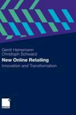 Gerrit Heinemann - New Online Retailing: Innovation and Transformation - 9783834923233 - V9783834923233
