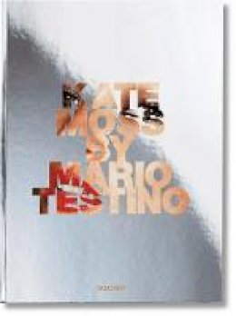 Mario Testino - Kate Moss by Mario Testino - 9783836550697 - V9783836550697