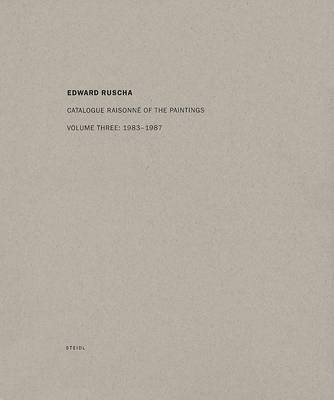 Ed Ruscha - Edward Ruscha: Catalogue Raisonne of the Paintings: Volume Three: 1983 - 1987 - 9783865213686 - V9783865213686