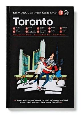 Tyler Brule - Toronto: The Monocle Travel Guide Series - 9783899556834 - V9783899556834