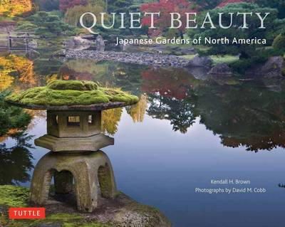 Kendall H. Brown - Quiet Beauty - 9784805311950 - V9784805311950