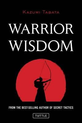 Kazumi Tabata - Warrior Wisdom - 9784805312711 - V9784805312711