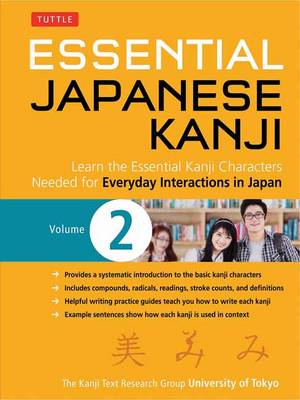 Kanji Research Group - Essential Japanese Kanji Volume 2: (JLPT Level N4 / AP Exam Prep) Learn the Essential Kanji Characters Needed for Everyday Interactions in Japan - 9784805313794 - V9784805313794