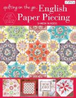 Sharon Burgess - Quilting On The Go: English Paper Piecing - 9786059192224 - V9786059192224