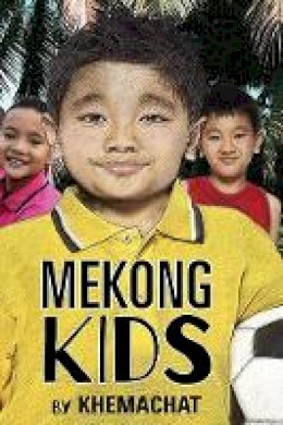 By Khemachat - Mekong Kids - 9786162150937 - V9786162150937