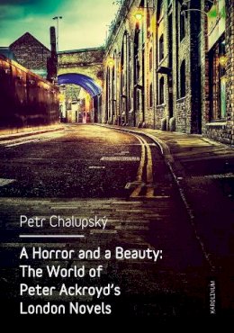 Petr Chalupsky - Horror and a Beauty - 9788024631615 - V9788024631615