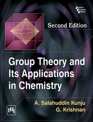 A. Salahuddin Kunju - Group Theory and its Applications in Chemistry - 9788120351349 - V9788120351349