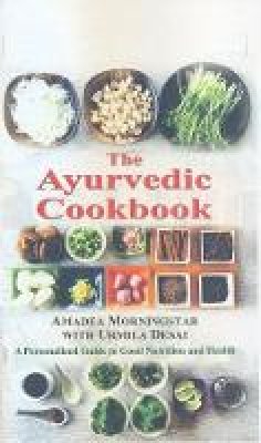 Amadea Morningstar - The Ayurvedic Cookbook - 9788120819665 - V9788120819665