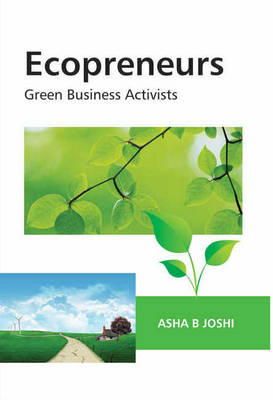 Asha B Joshi - Ecopreneurs - 9788131427125 - V9788131427125