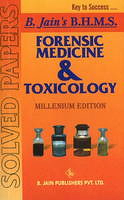 B Jain Publishing - Forensic Medicine & Toxicology Solved Papers - 9788170211112 - V9788170211112