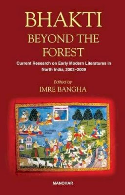 Imre Bangha - Bhakti Beyond the Forest - 9788173049828 - V9788173049828