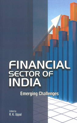 R K Uppal - Financial Sector of India - 9788177081886 - V9788177081886