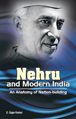 G. Gopa Kumar (Ed.) - Nehru & Modern India - 9788177082425 - V9788177082425