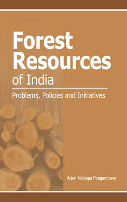 Arjun Y. Pangannavar - Forest Resources of India - 9788177082692 - V9788177082692