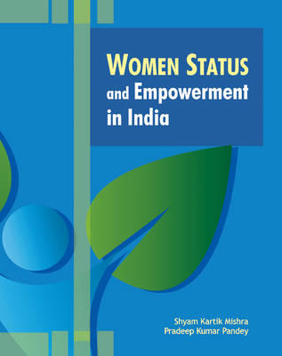 Shyam Kartik Mishra - Women, Status & Empowerment in India - 9788177083132 - V9788177083132