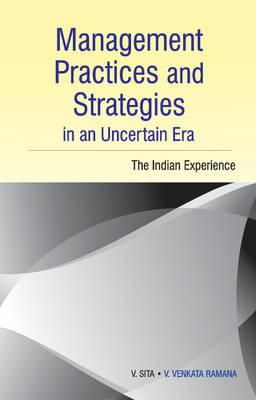 V Sita - Management Practices & Strategies in an Uncertain Era - 9788177083279 - V9788177083279