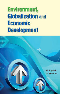 Rajaiah G. - Environment, Globalization & Economic Development - 9788177083309 - V9788177083309